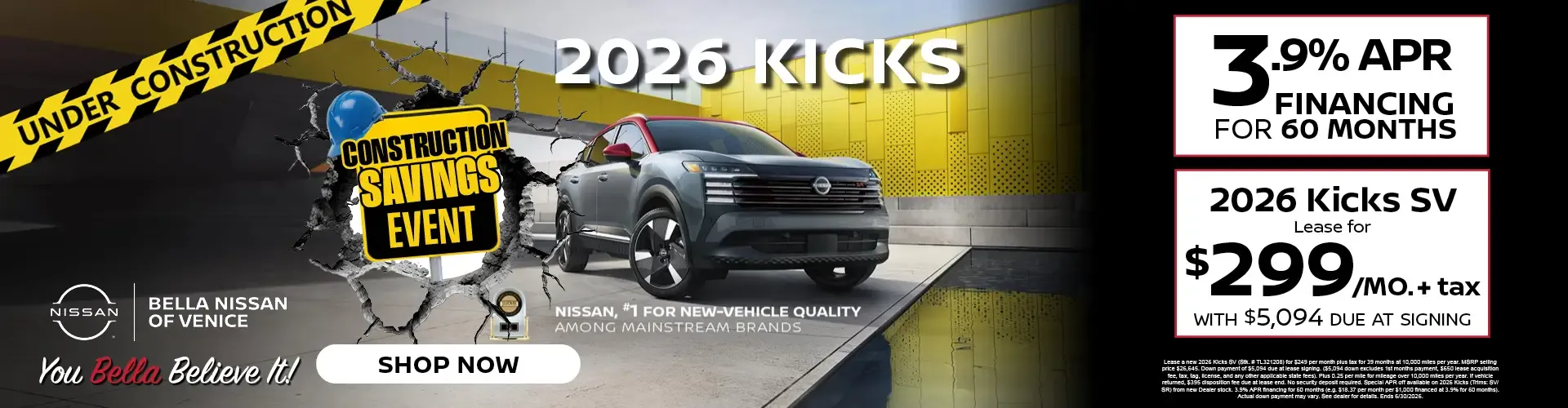 Bella Nissan of Venice 2026 Kicks with 3.9 percent financing for 60 months or lease the Kicks SV for $299 per month.